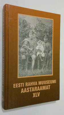 Eesti Rahva Muuseumi Aastaraamt XLV