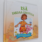 Margaret Williams : Isä jaksaa odottaa - pikkukuva 1
