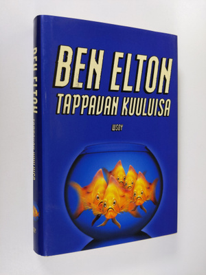 Ben Elton : Tappavan kuuluisa