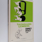 Danilo Dolci : Tulevaisuuden luomisesta - pikkukuva 1