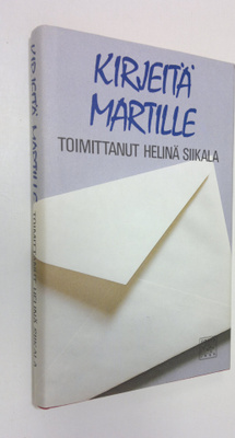 Helinä (toim.) Siikala : Kirjeitä Martille