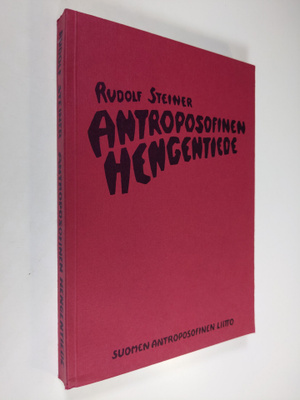 Rudolf Steiner : Antroposofinen hengentiede