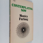 Monica Furlong : Contemplating now - pikkukuva 1
