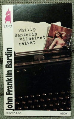 Sapo 257 John Franklin Bardin : Philip Banterin viimeiset pä