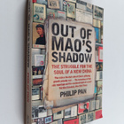 Philip P. Pan ym. : Out of Mao's Shadow - The Struggle fo... - pikkukuva 1
