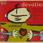 Nomad • (I Wanna Give You) Devotion CD Maxi-Single - pikkukuva 1