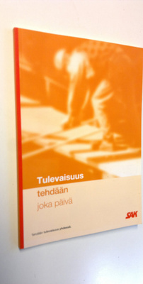 Tulevaisuus tehdään joka päivä