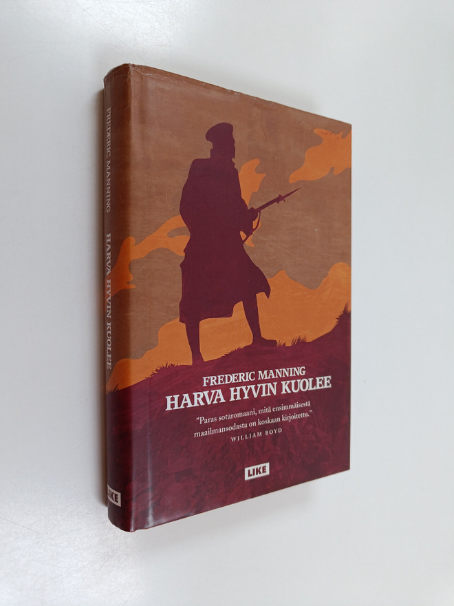 Frederic Manning : Harva hyvin kuolee