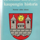 K.O. Lindeqvist: Hämeenlinnan kaupungin historia II-III - pikkukuva 2