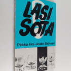 Pekka O. Aro ym. : Lasisota - pikkukuva 1
