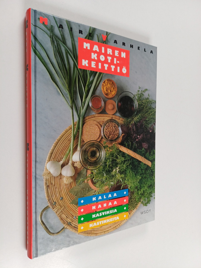 Maire Varhela : Mairen kotikeittiö : kalaa, kanaa, kasvik...