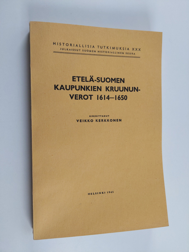 Veikko Kerkkonen : Etelä-suomen kaupunkien kruununverot 1...