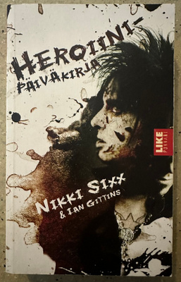 [Kirja] NIKKI SIXX: HEROIINIPÄIVÄKIRJA