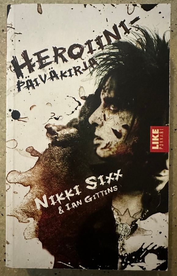[Kirja] NIKKI SIXX: HEROIINIPÄIVÄKIRJA