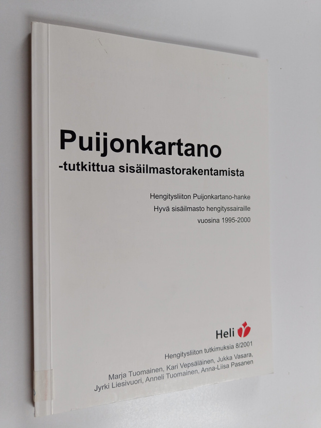 Marja Tuomainen : Puijonkartano - tutkittua sisäilmastora...