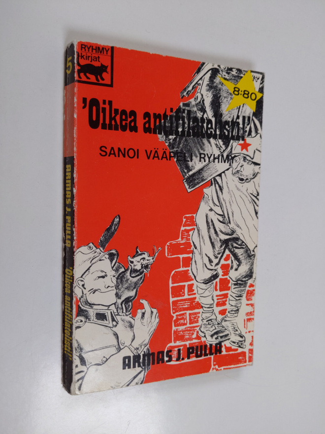 Armas J. Pulla : Oikea antifilatelisti, sanoi vääpeli Ryhmy