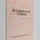 Puukoulun takaa : Keravan kansalaisopisto 40 vuotta - pikkukuva 1