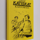 Omat katiskat kahtomata : valittuja juttuja Savon sanomista - pikkukuva 1