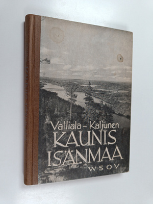 Katri Valliala : Kaunis isänmaa
