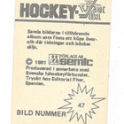 1981 SWE Semic MM -81 Tarra #47 Juri Lebedev , CCCP - pikkukuva 2