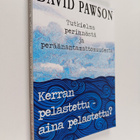 David Pawson : Kerran pelastettu, aina pelastettu? : tutk... - pikkukuva 1