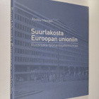 Markku Mansner : Suurlakosta Euroopan unioniin : vuosisat... - pikkukuva 1