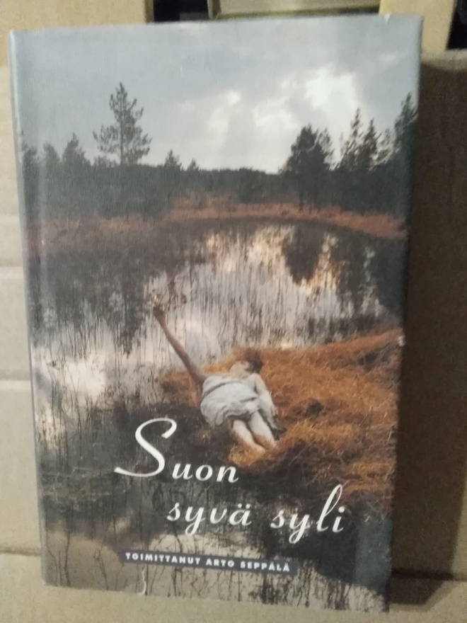 Arto Seppälä (toim.): Suon syvä syli