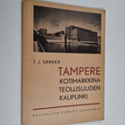 T. J. Särkkä : Tampere : kotimarkkinateollisuuden kaupunki - pikkukuva 1