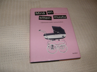 Minna Kiistala Minä en sitten muutu -sid