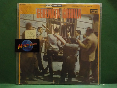 SERENATA CRIOLLA VG+/VG+ PERU -67 1ST PRESS LP