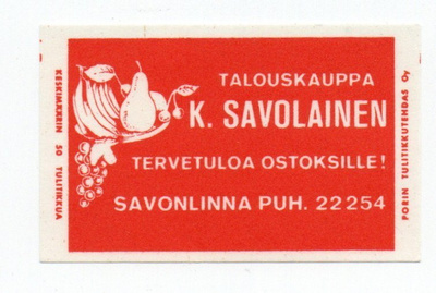 Porin Tulitikkutehdas K. Savolainen Savonlinna