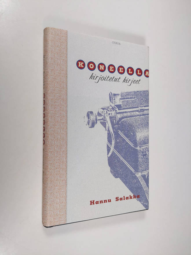 Hannu Salakka : Koneella kirjoitetut kirjeet