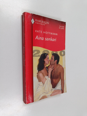 Kate Hoffmann : Aina sankari