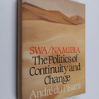 Andre Du Pisani : SWA/Namibia: The Politics of Continuity... - pikkukuva 1