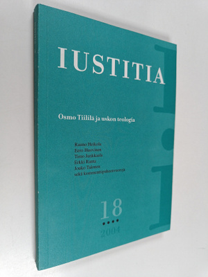 Osmo Tiililä ja uskon teologia : 100-vuotisjuhlasymposium...