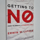 Erwin W. Lutzer : Getting to No : How to Break a Stubborn... - pikkukuva 1