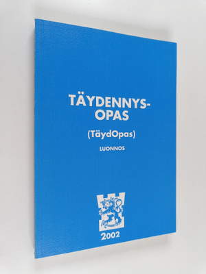 Täydennysopas (TäydOpas) : luonnos