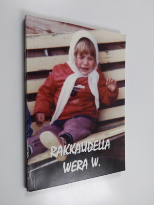 Wera W : Rakkaudella
