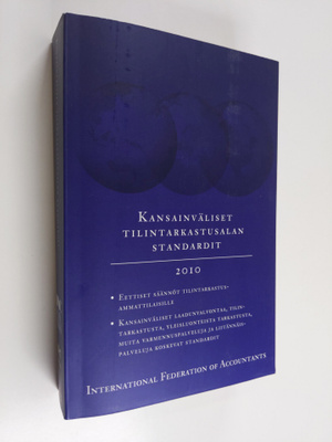 Kansainväliset tilintarkastusalan standardit 2010 - Eetti...