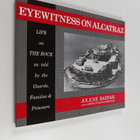 Jolene Babyak : Eyewitness on Alcatraz : Life on the Rock... - pikkukuva 1