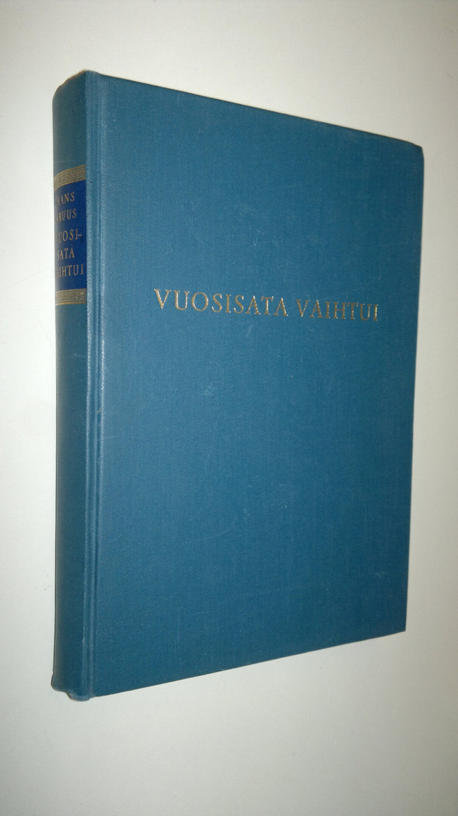 Hans Kruus : Vuosisata vaihtui : virolaisen historiantutk...