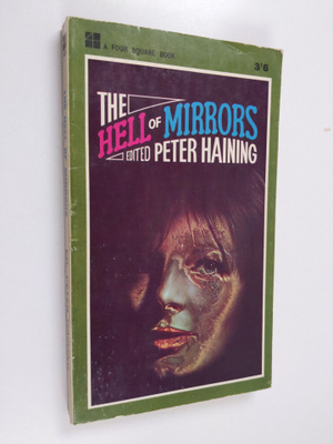 Peter Haining : The Hell of Mirrors