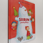Mervi Lindman ym. : Siirin jouluyllätys - pikkukuva 1