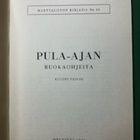 PULA-AJAN RUOKAOHJEITA 1946 - pikkukuva 2