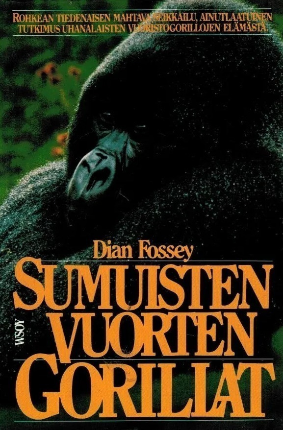 Dian Fossey: Sumuisten vuorten gorillat