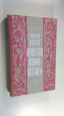 Christian Braw : Muistoa kunnioittaen