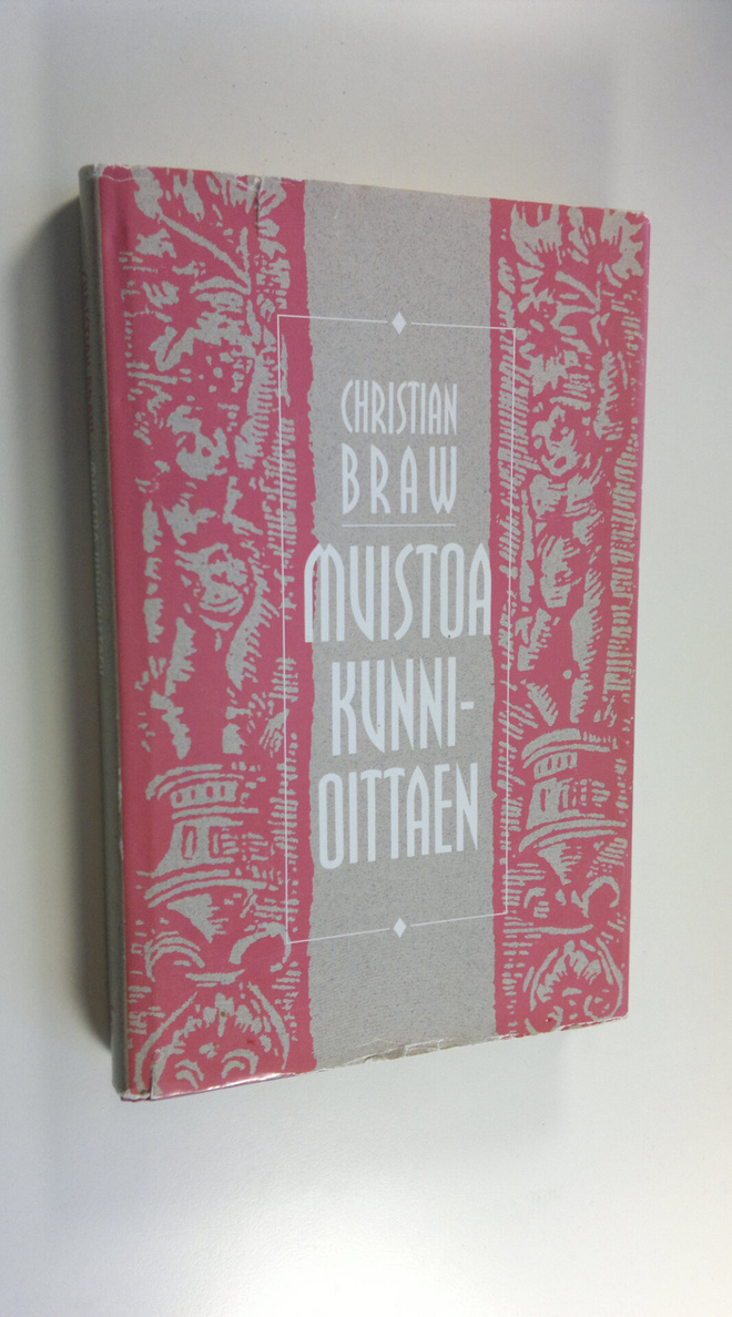 Christian Braw : Muistoa kunnioittaen