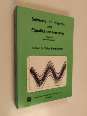 Solvency of insurers and equalization reserves, Vol. 1 - ...