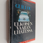 Jan Guillou : Ulkoisen vaaran uhatessa - pikkukuva 1