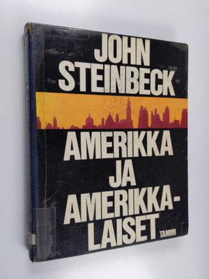 John Steinbeck : Amerikka ja amerikkalaiset
